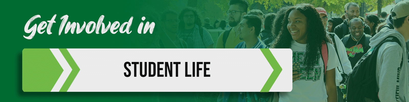 Get involved in Student Life graphic
