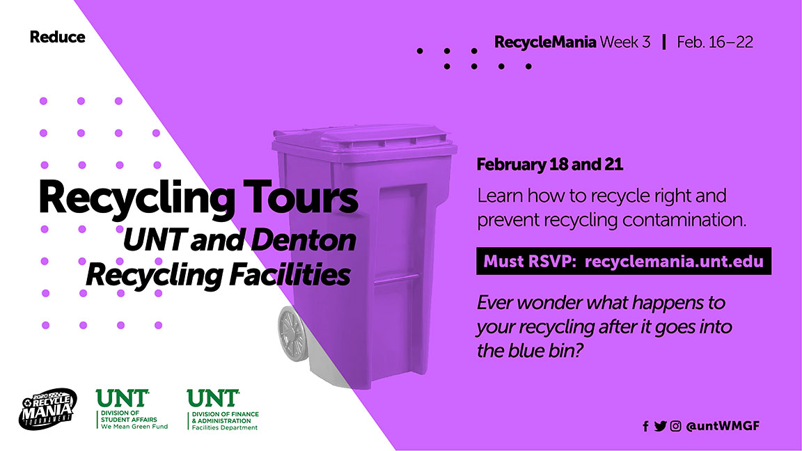 Recycling Tours UNT and Denton Recycling Facilities Learn how to recycle right and prevent recycling contamination. Ever wonder what happens to your recycling after it goes into the blue bin?