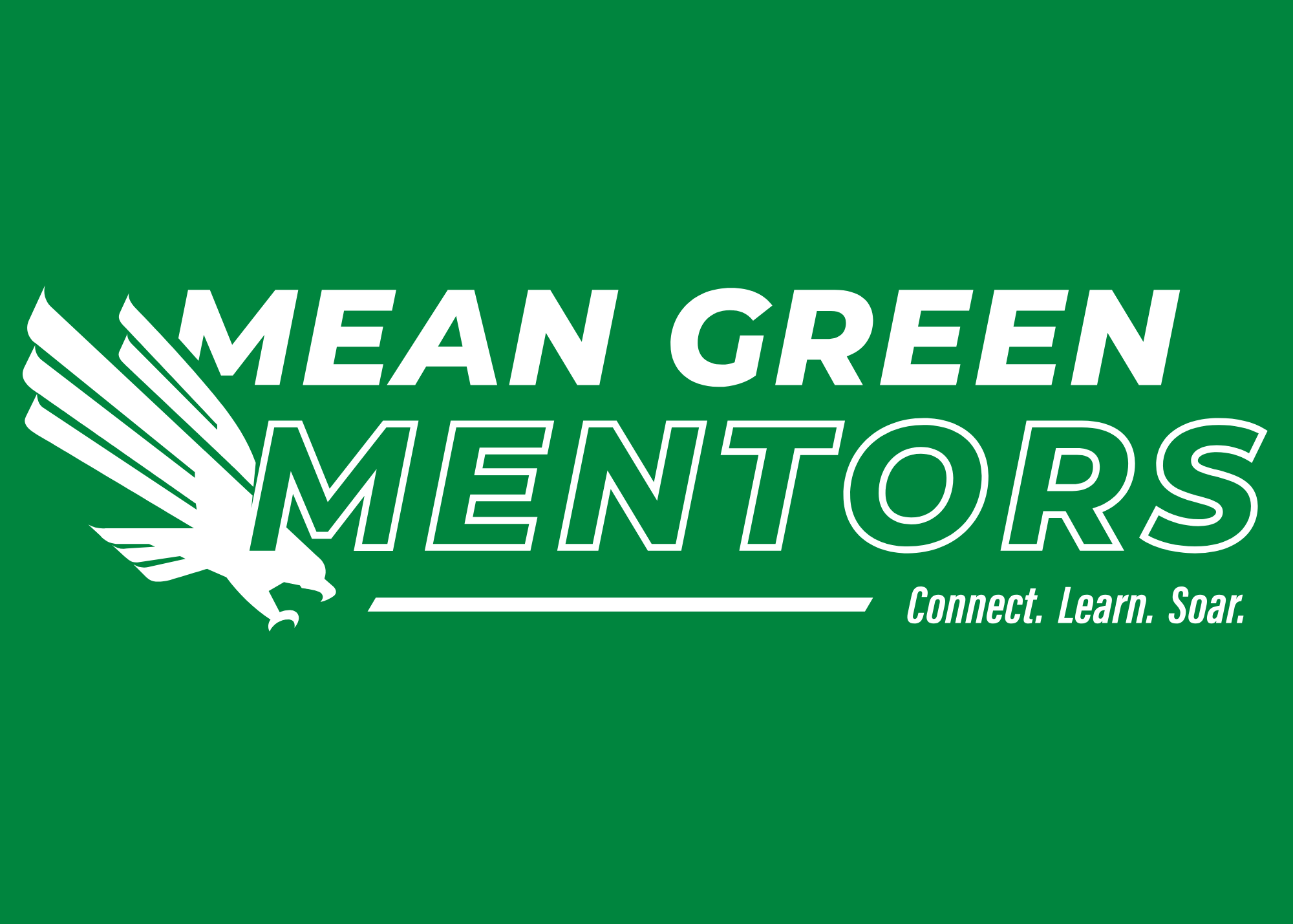 Mean Green Mentors. Connect. Learn. Soar.