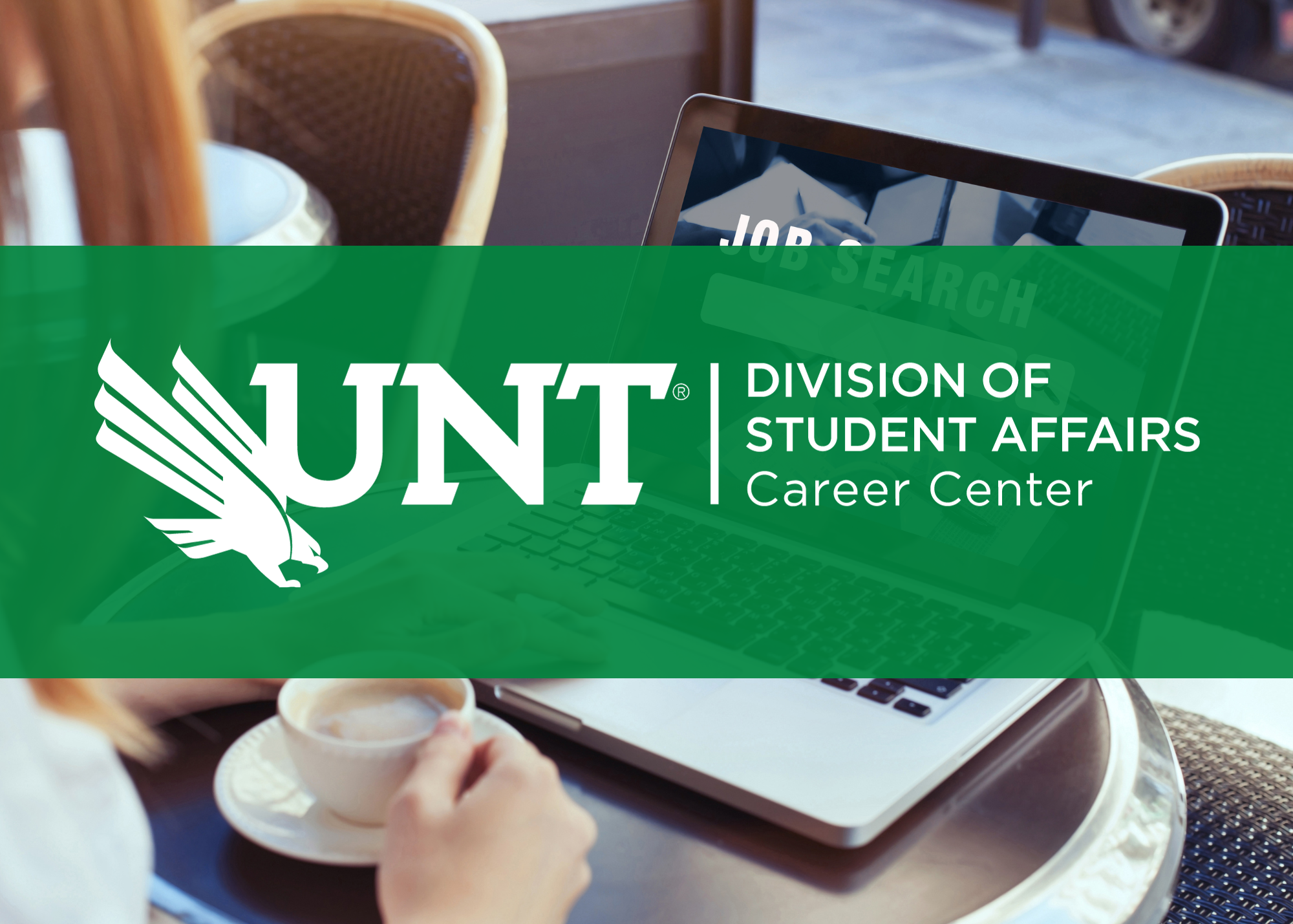 Photo student working on laptop with a cup of coffee. UNT Diving Eagle logo. Division of Student Affairs Career Center