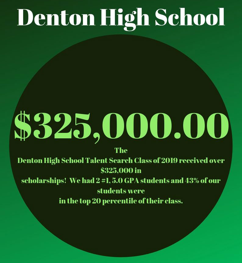 Denton high taent search class of 2019 was awarded 325,000 in scholarships